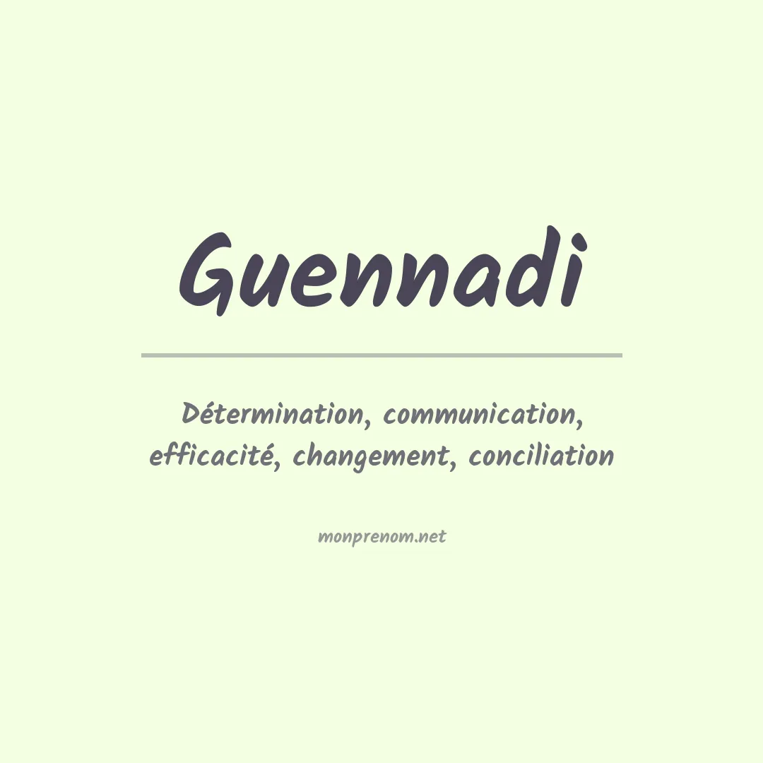 Signification du Prénom Guennadi