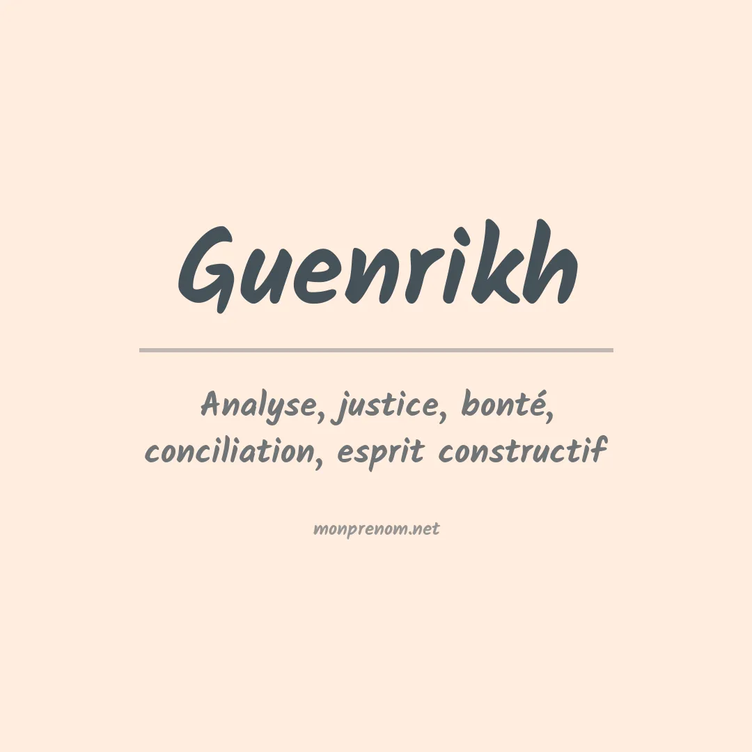 Signification du Prénom Guenrikh Signification du Prénom Guenrikh