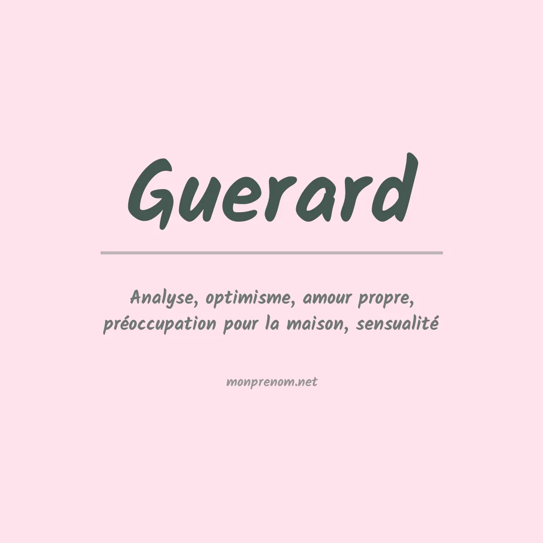 Signification du Prénom Guerard