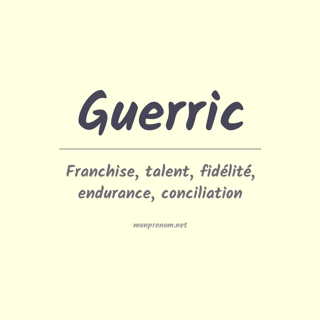 Signification du Prénom Guerric