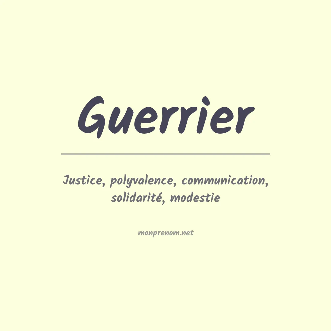 Signification du Prénom Guerrier