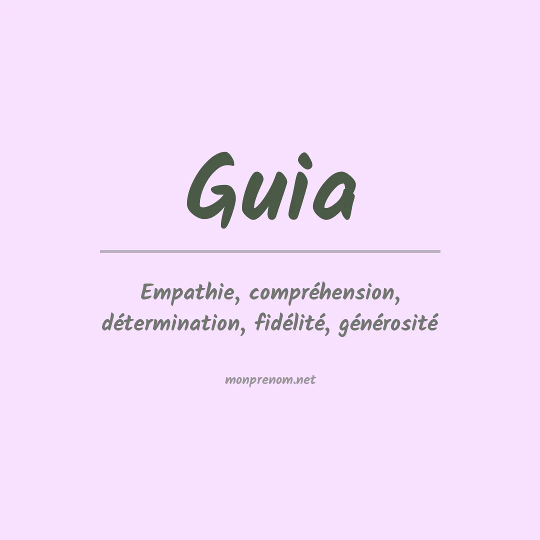 Signification du Prénom Guia