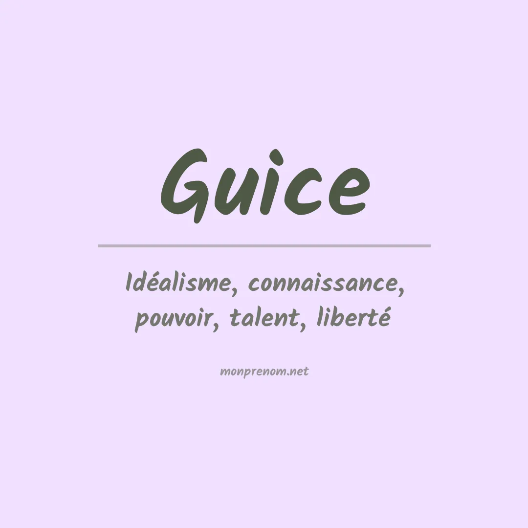 Signification du Prénom Guice