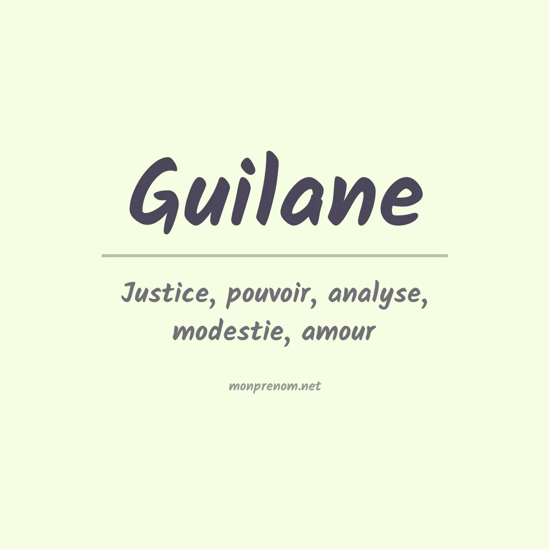 Signification du Prénom Guilane