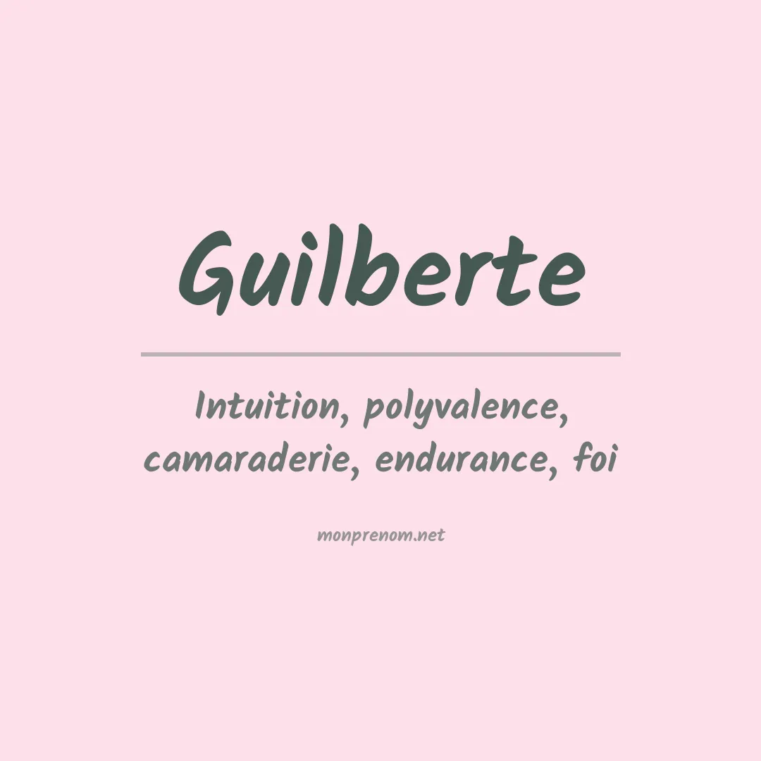 Signification du Prénom Guilberte