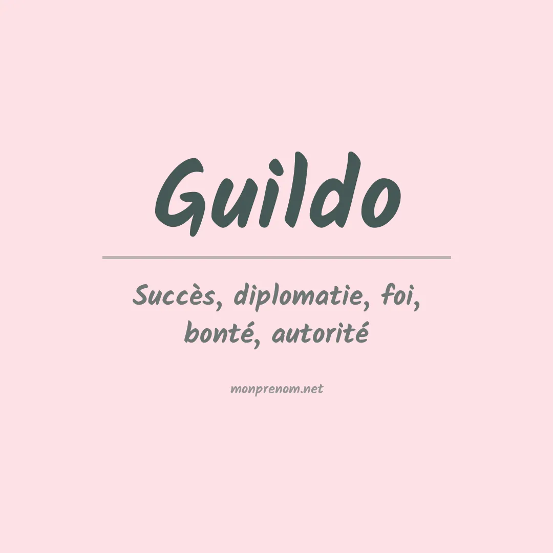 Signification du Prénom Guildo