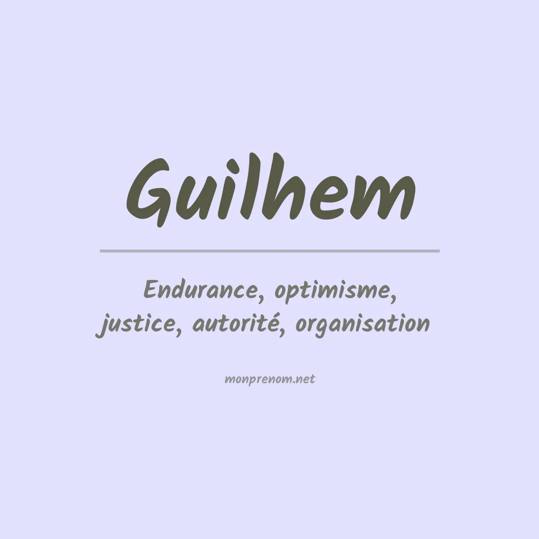Signification du Prénom Guilhem Signification du Prénom Guilhem