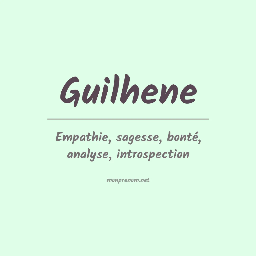 Signification du Prénom Guilhene