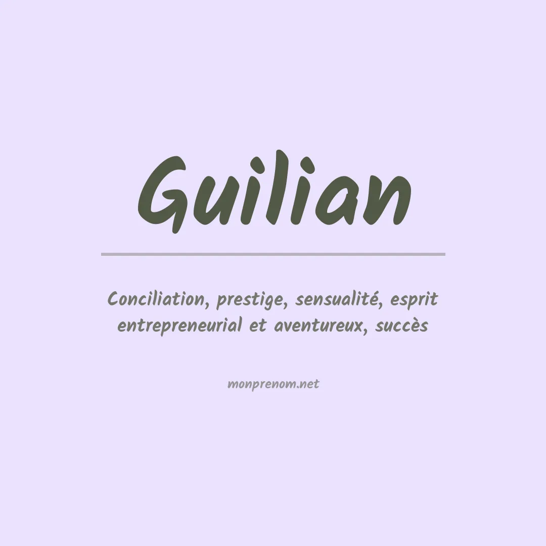 Signification du Prénom Guilian