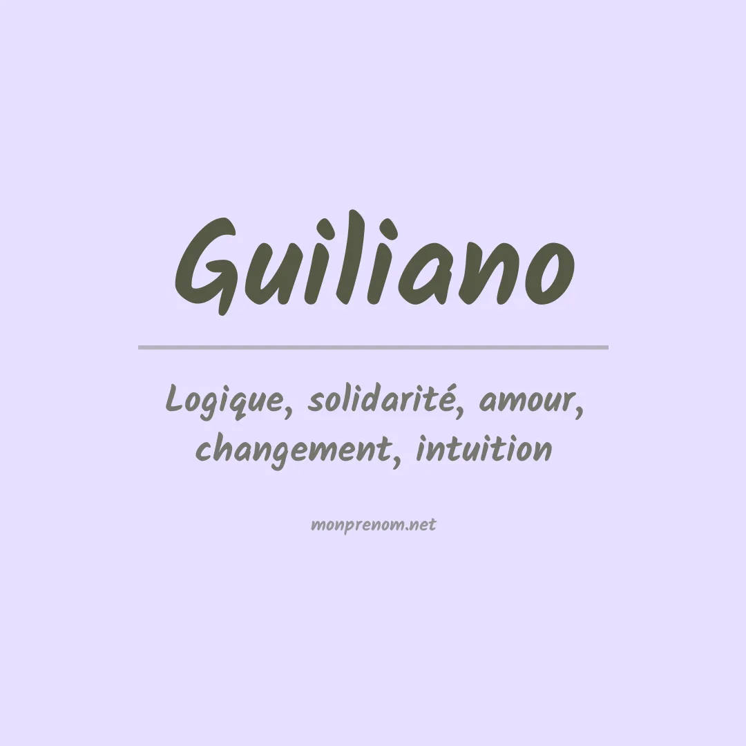 Signification du Prénom Guiliano