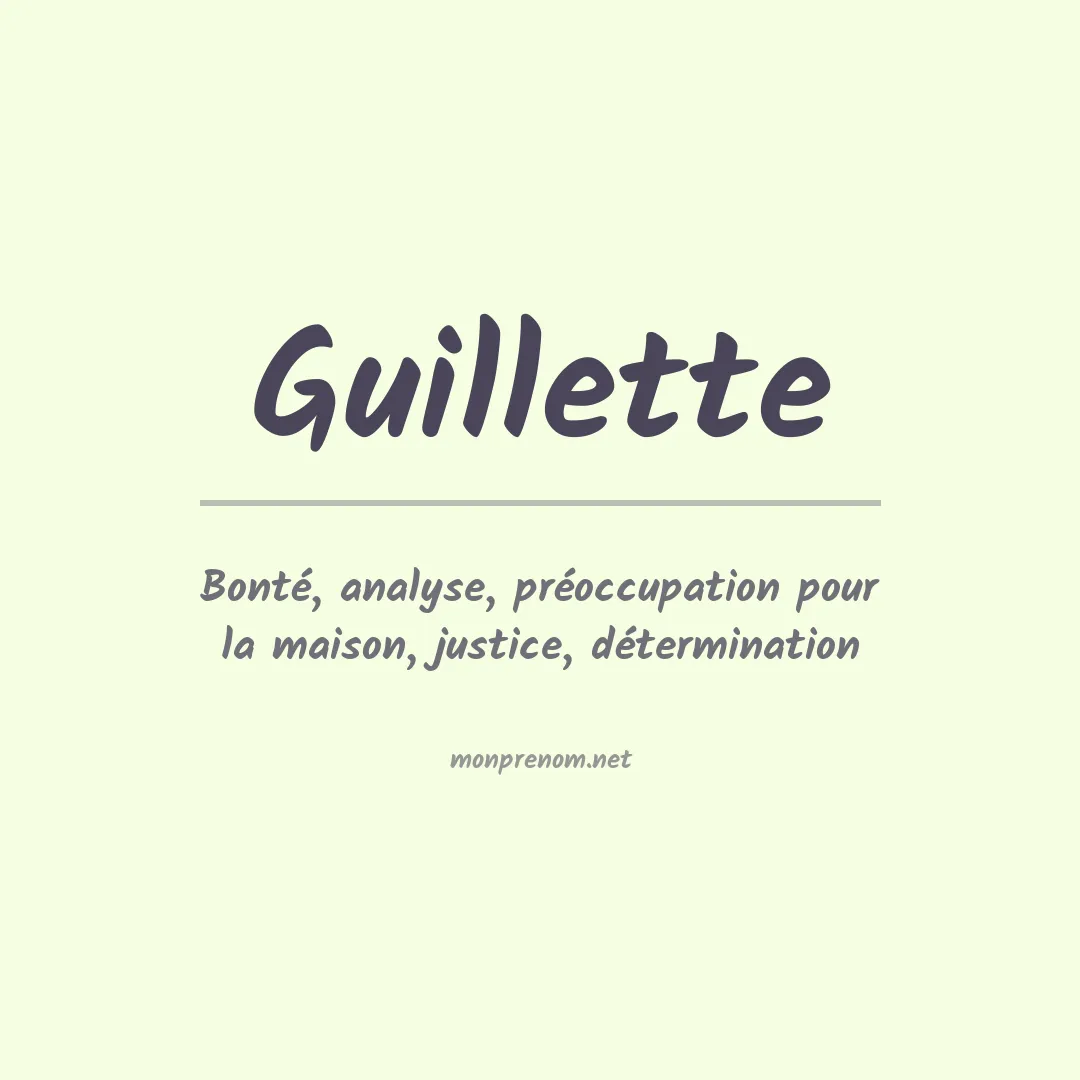 Signification du Prénom Guillette