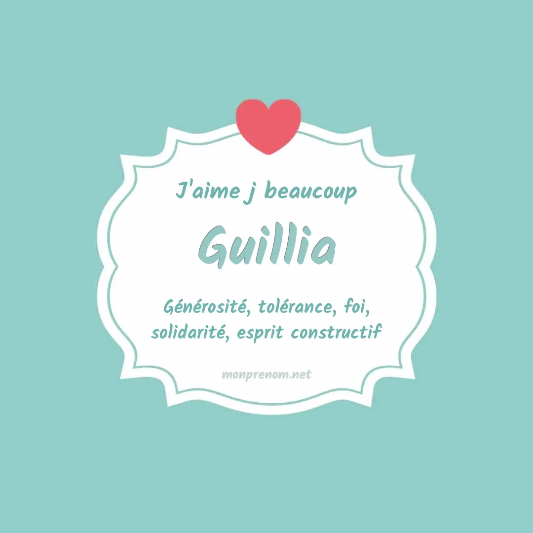 j'aime beaucoup Guillia