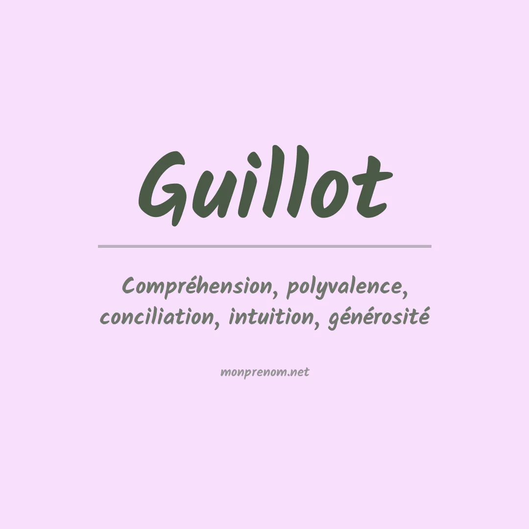 Signification du Prénom Guillot