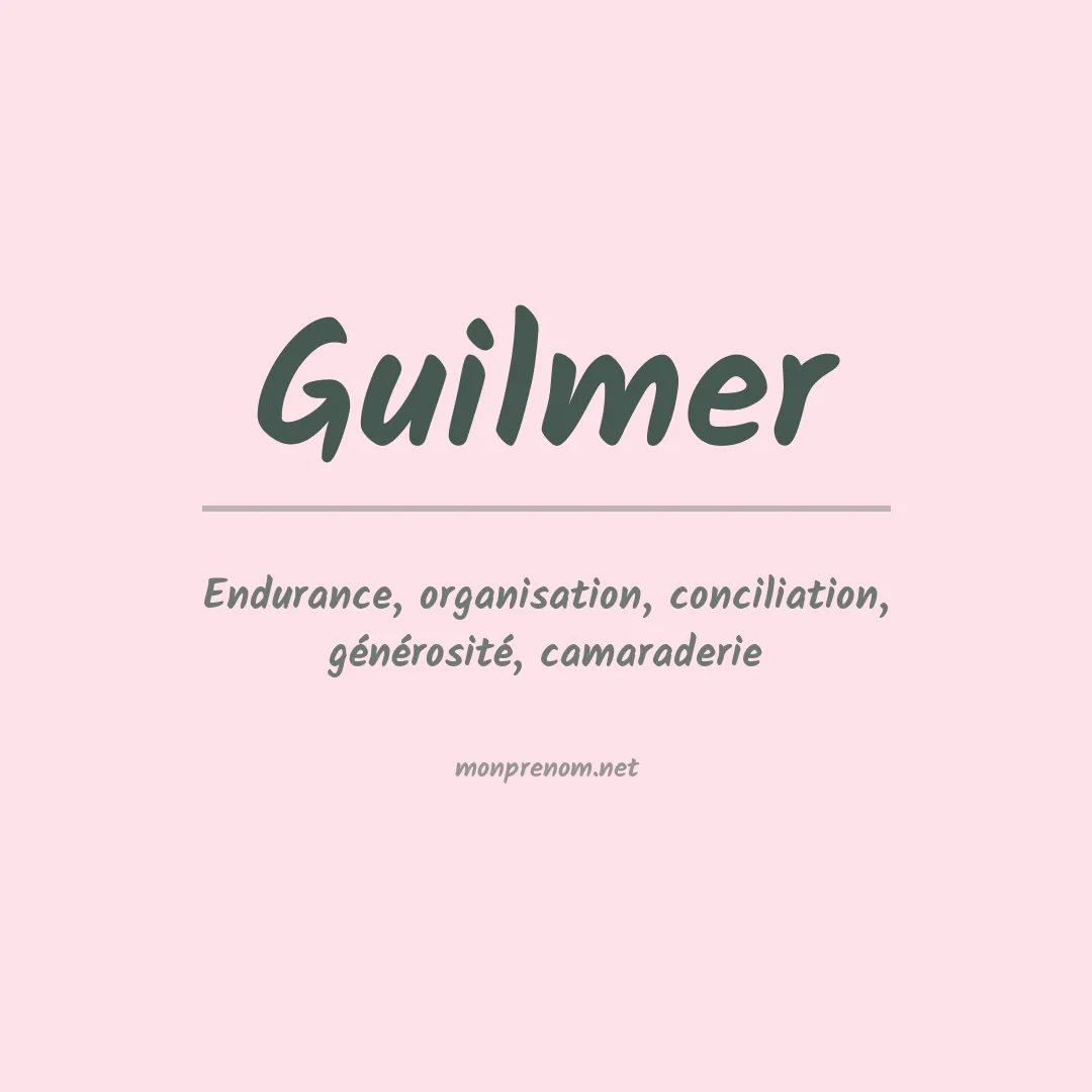 Signification du Prénom Guilmer