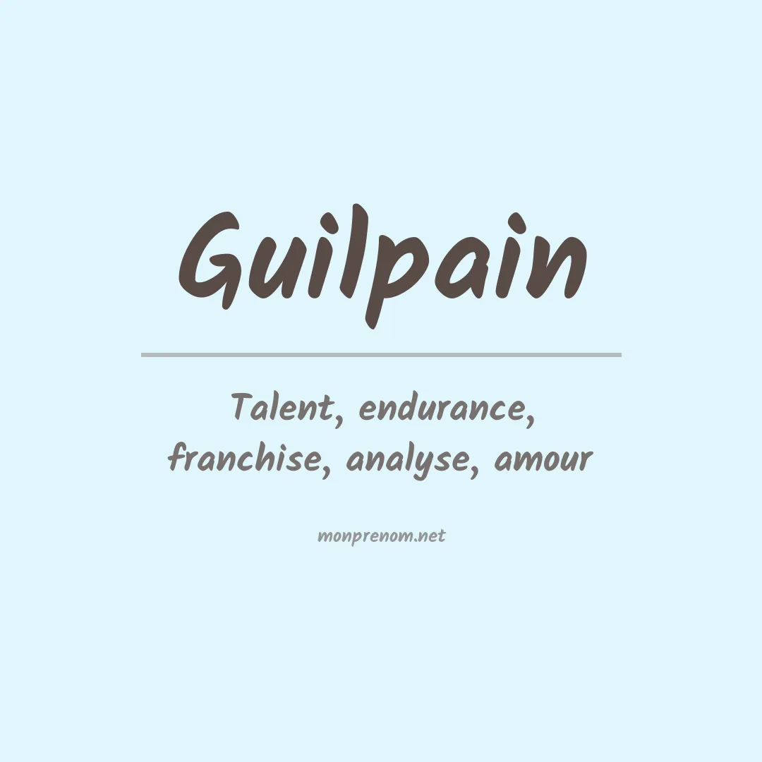 Signification du Prénom Guilpain Signification du Prénom Guilpain