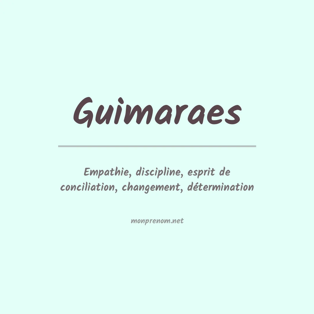 Signification du Prénom Guimaraes