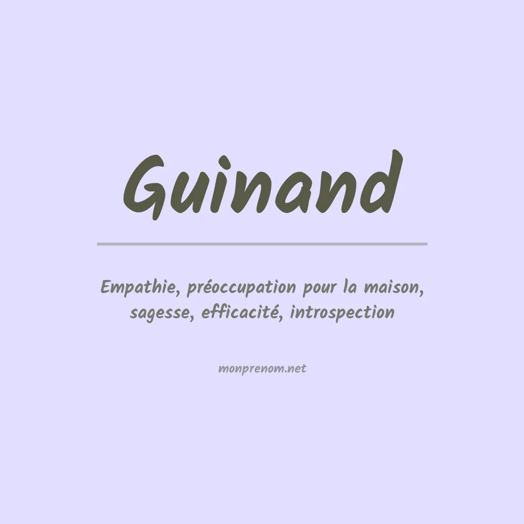 Signification du Prénom Guinand