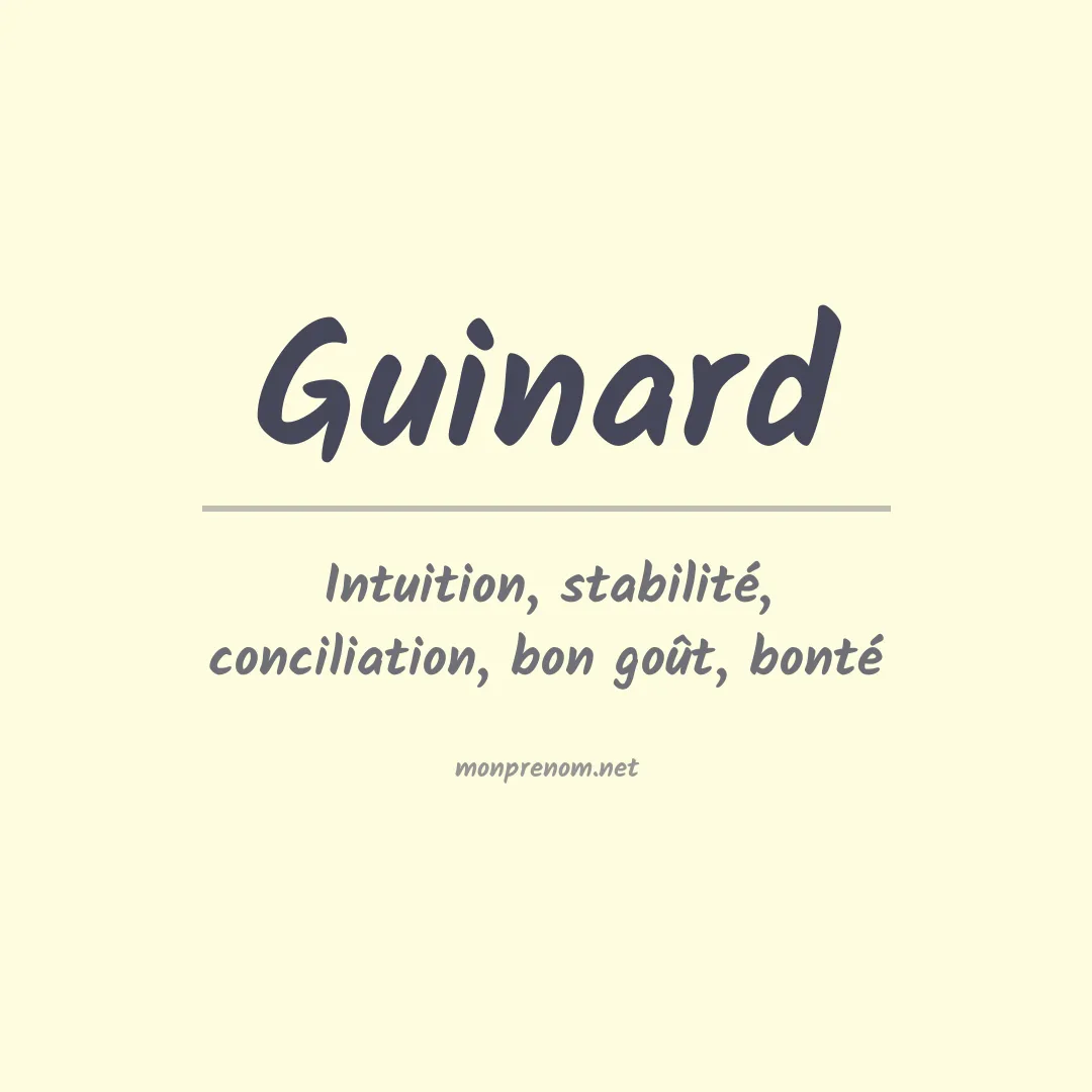 Signification du Prénom Guinard