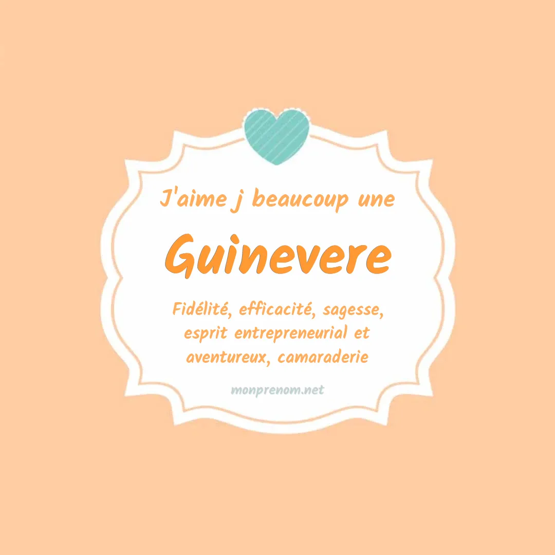 j'aime beaucoup Guinevere