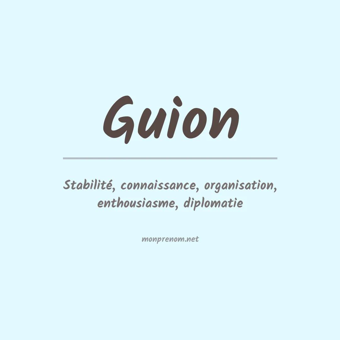 Signification du Prénom Guion