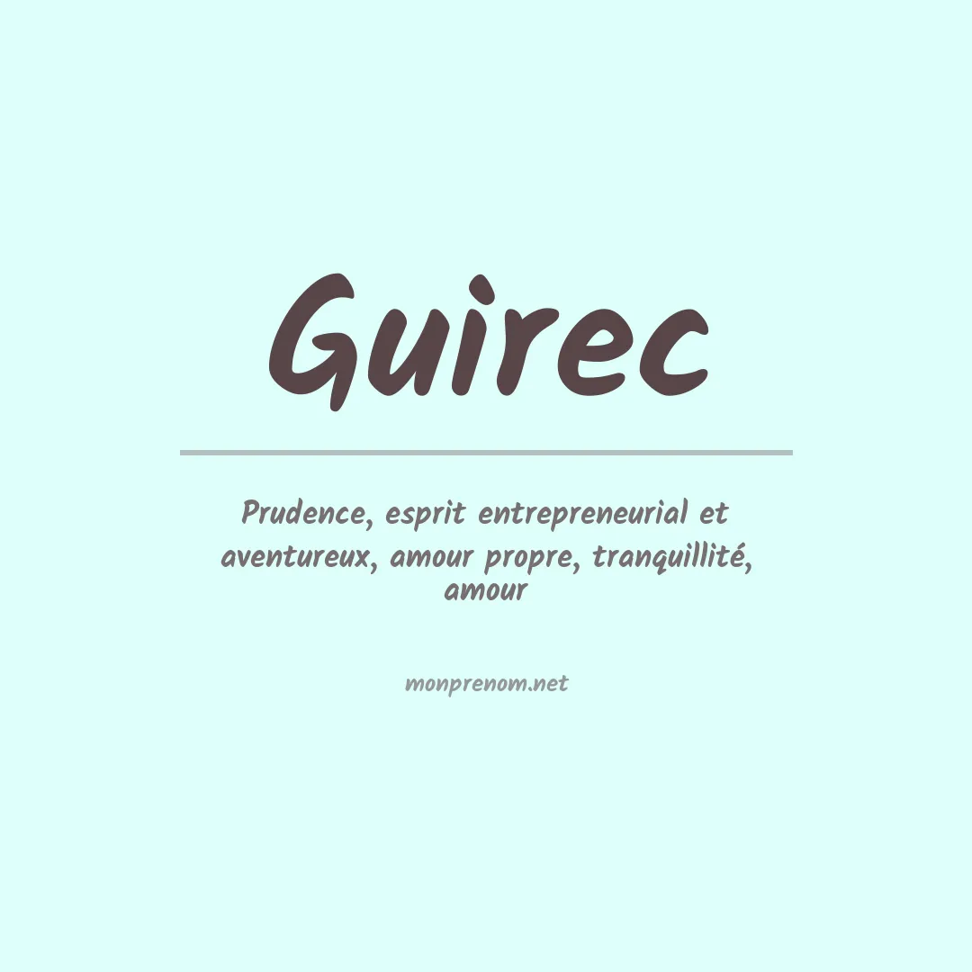 Signification du Prénom Guirec