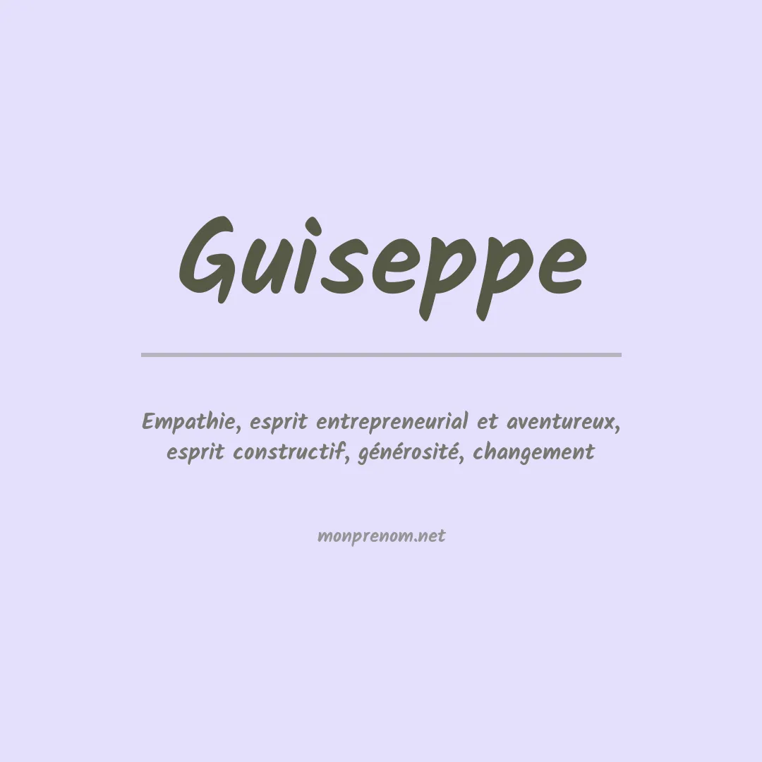 Signification du Prénom Guiseppe Signification du Prénom Guiseppe