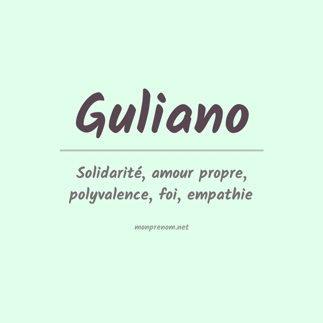 Signification du Prénom Guliano