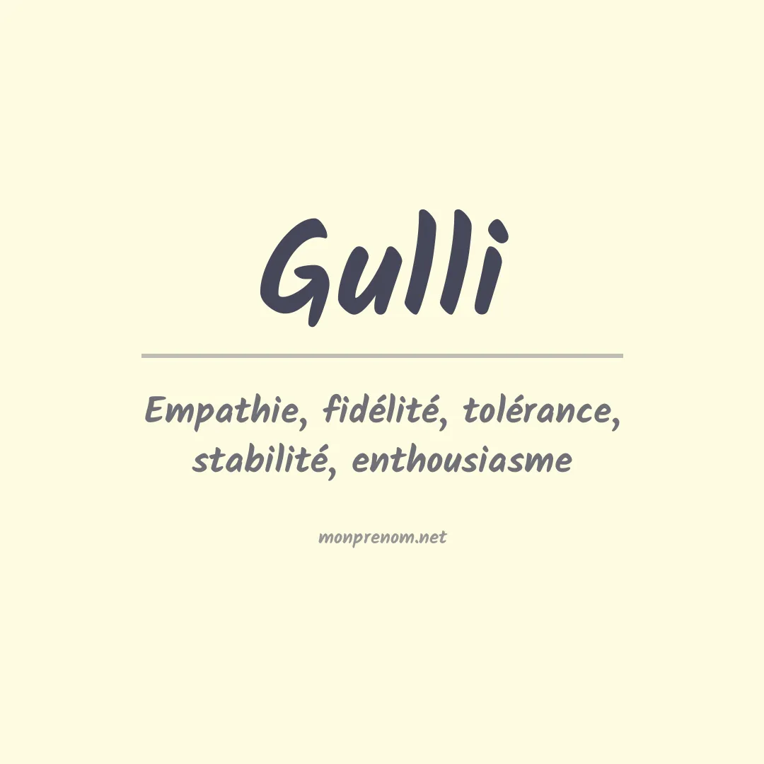 Signification du Prénom Gulli