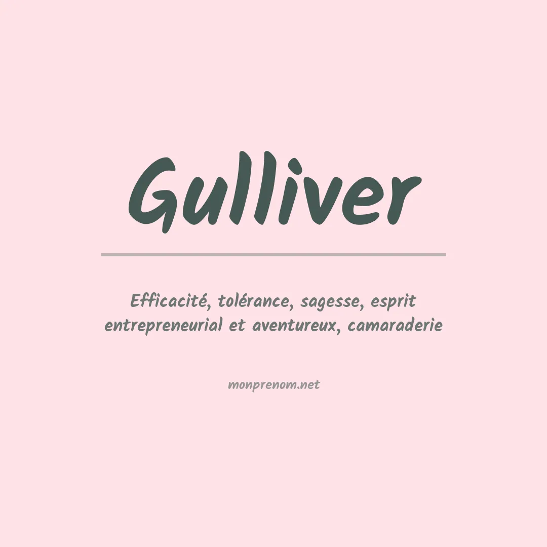 Signification du Prénom Gulliver Signification du Prénom Gulliver