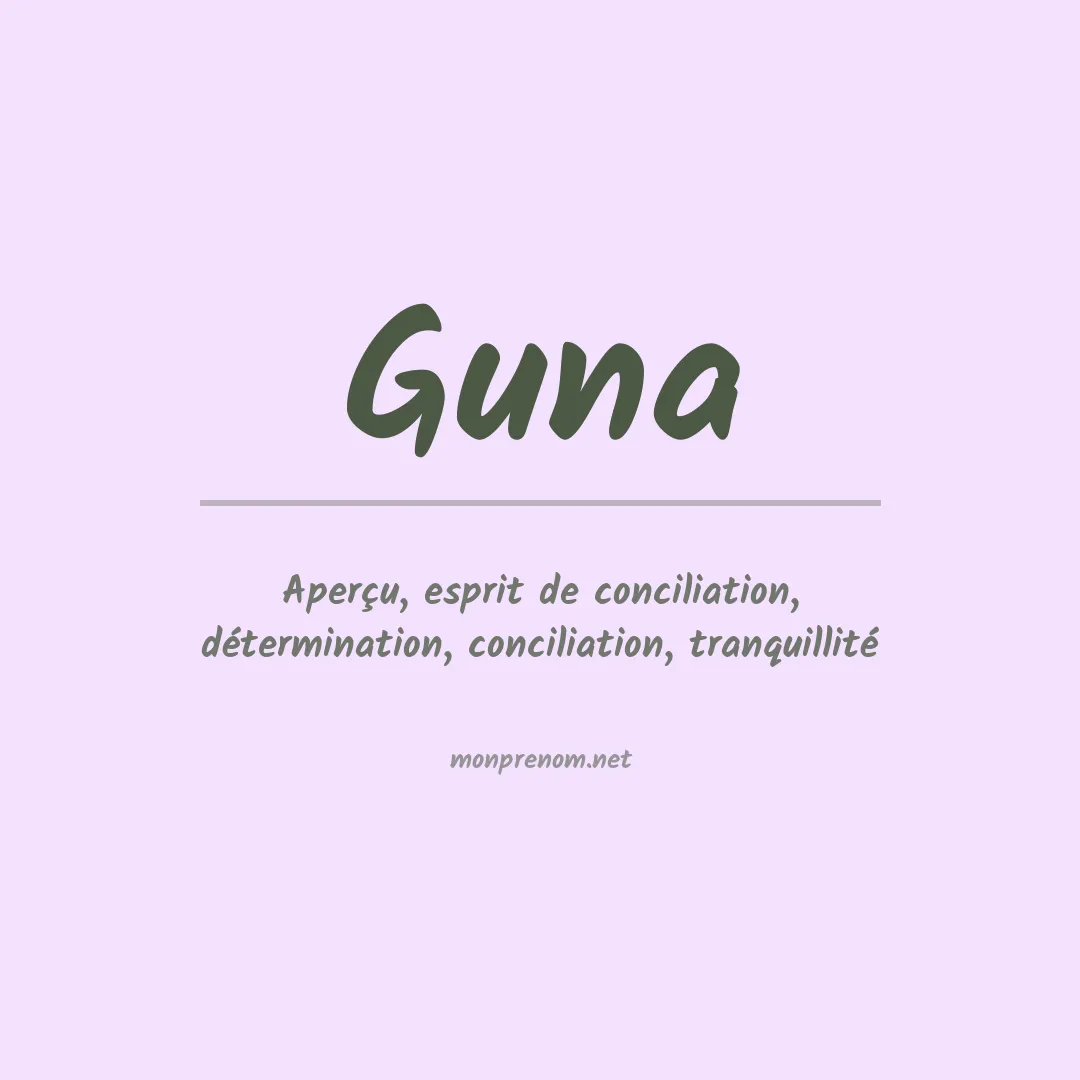 Signification du Prénom Guna Signification du Prénom Guna