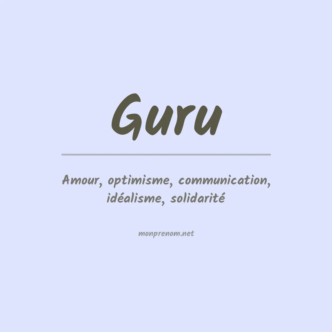 Signification du Prénom Guru Signification du Prénom Guru