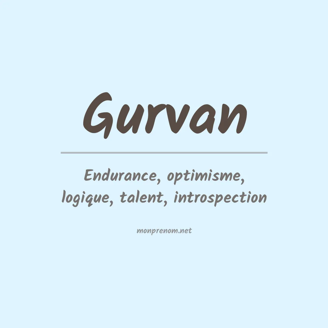 Signification du Prénom Gurvan Signification du Prénom Gurvan