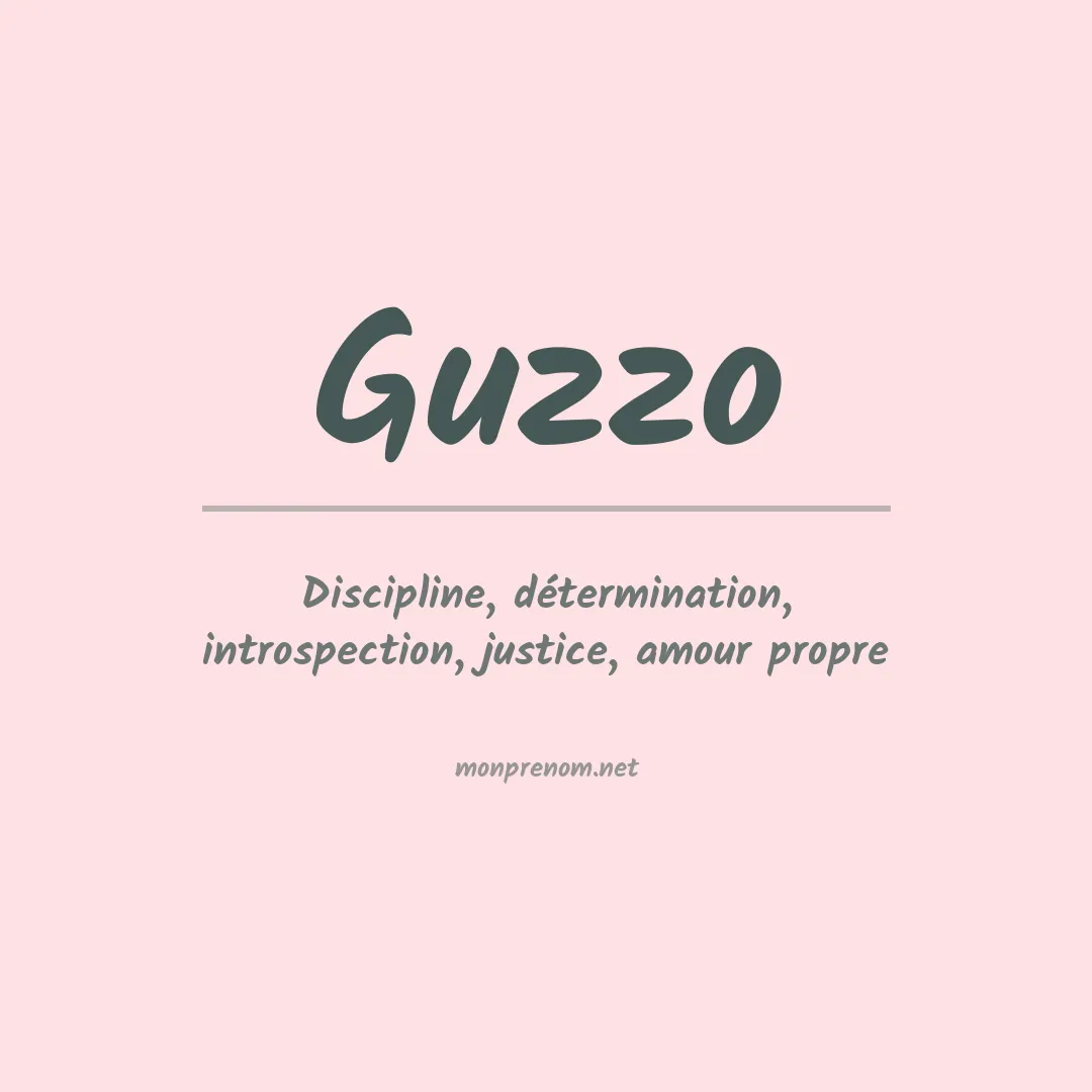 Signification du Prénom Guzzo