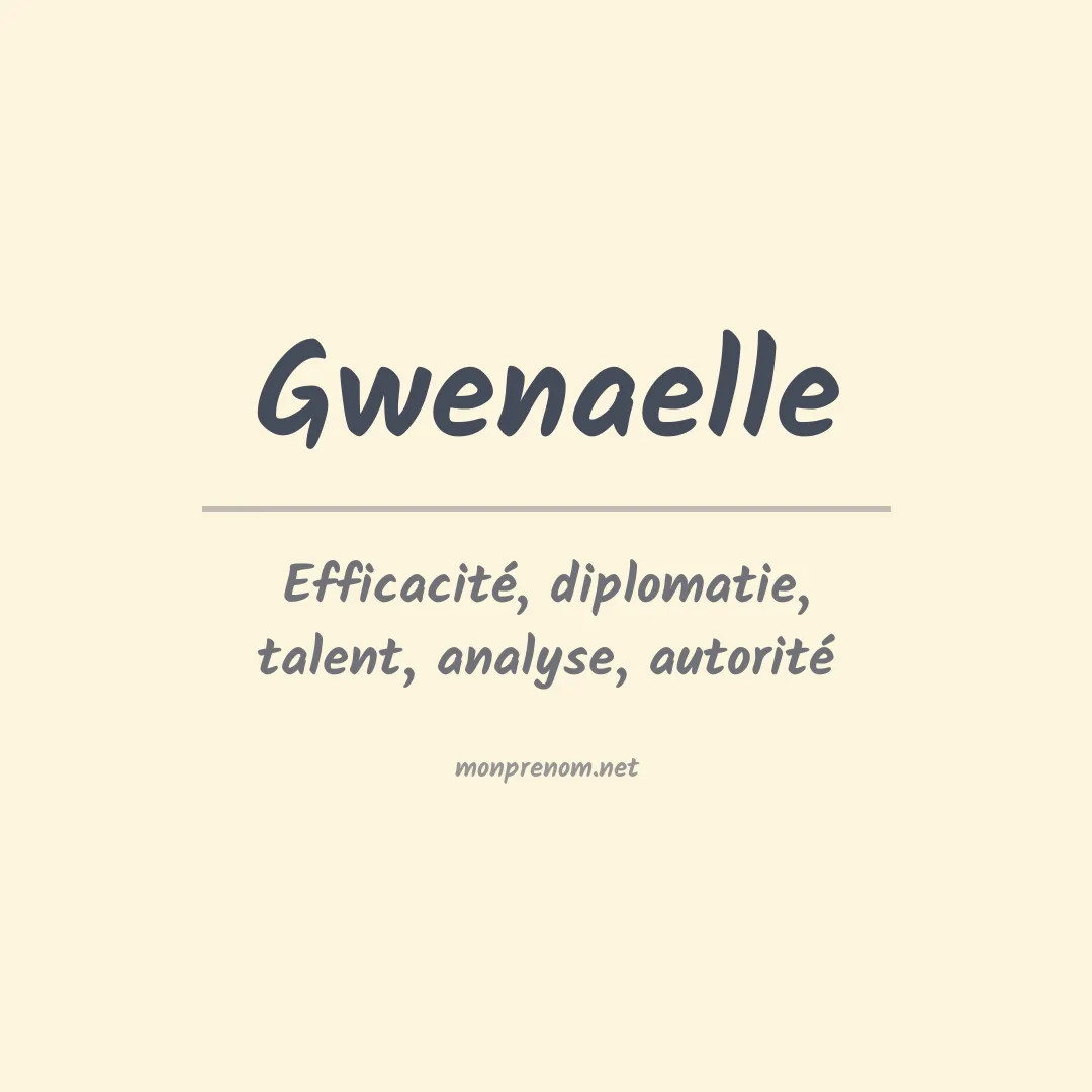 Signification du Prénom Gwenaelle