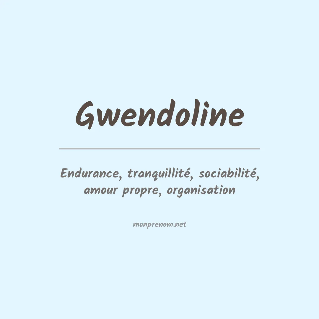 Signification du Prénom Gwendoline