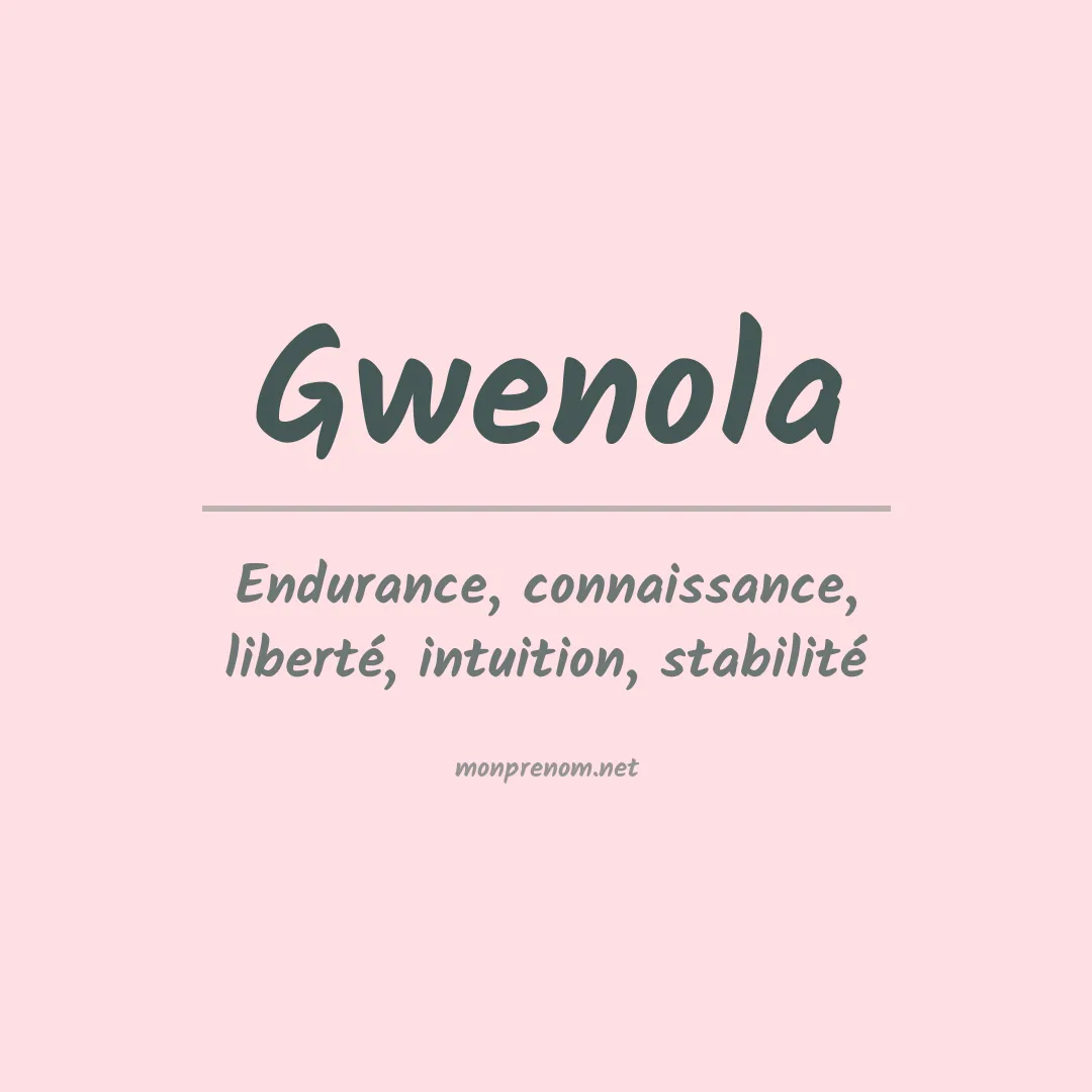 Signification du Prénom Gwenola Signification du Prénom Gwenola