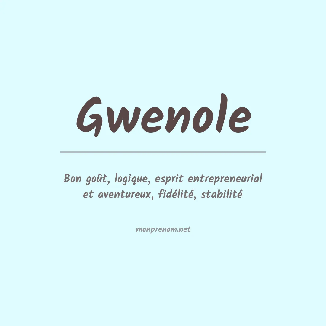 Signification du Prénom Gwenole Signification du Prénom Gwenole