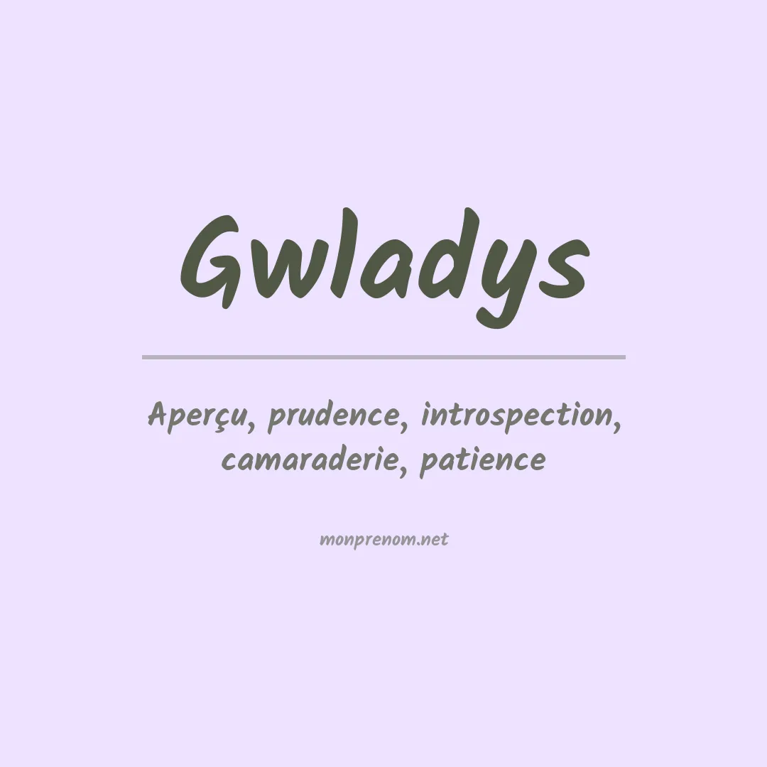 Signification du Prénom Gwladys