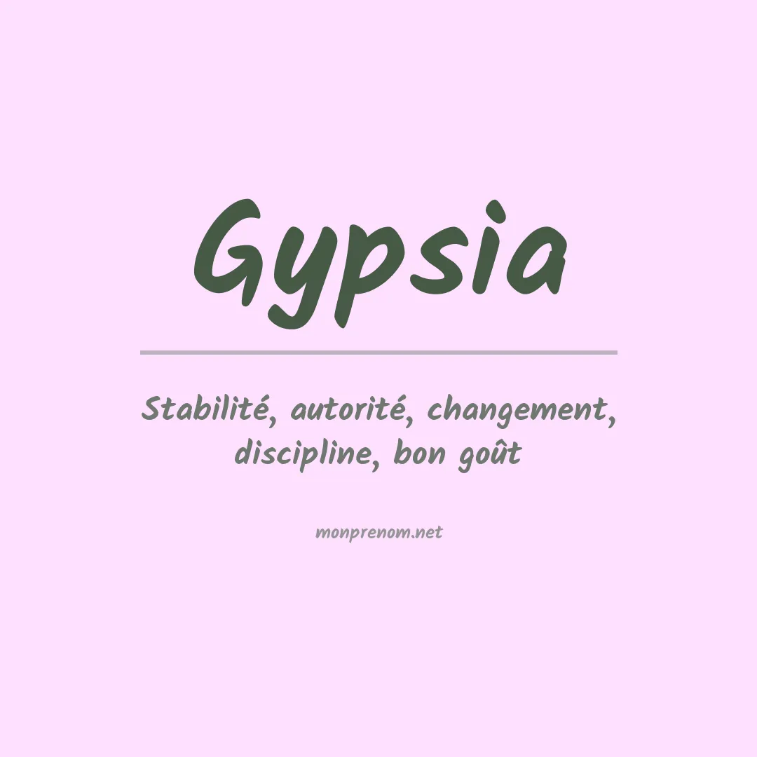 Signification du Prénom Gypsia Signification du Prénom Gypsia