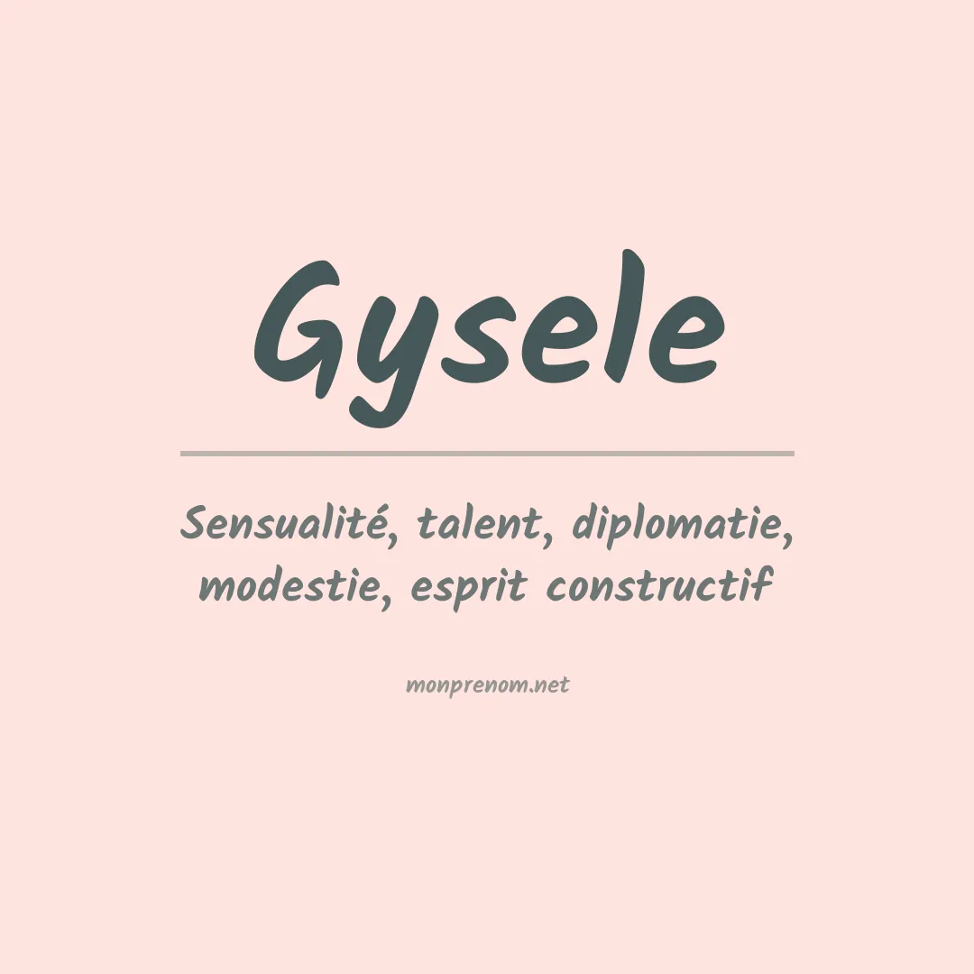 Signification du Prénom Gysele