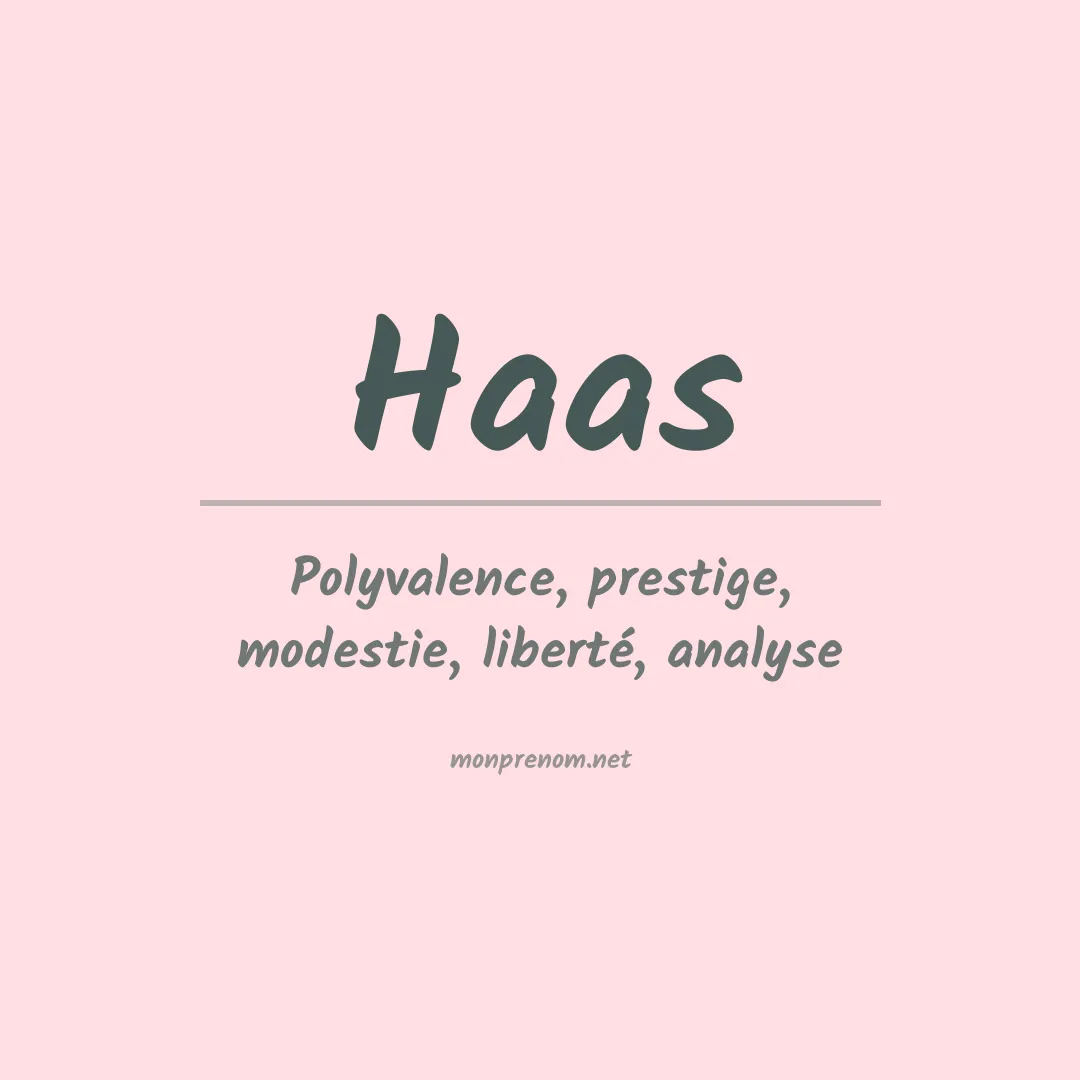 Signification du Prénom Haas