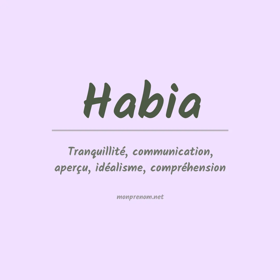 Signification du Prénom Habia