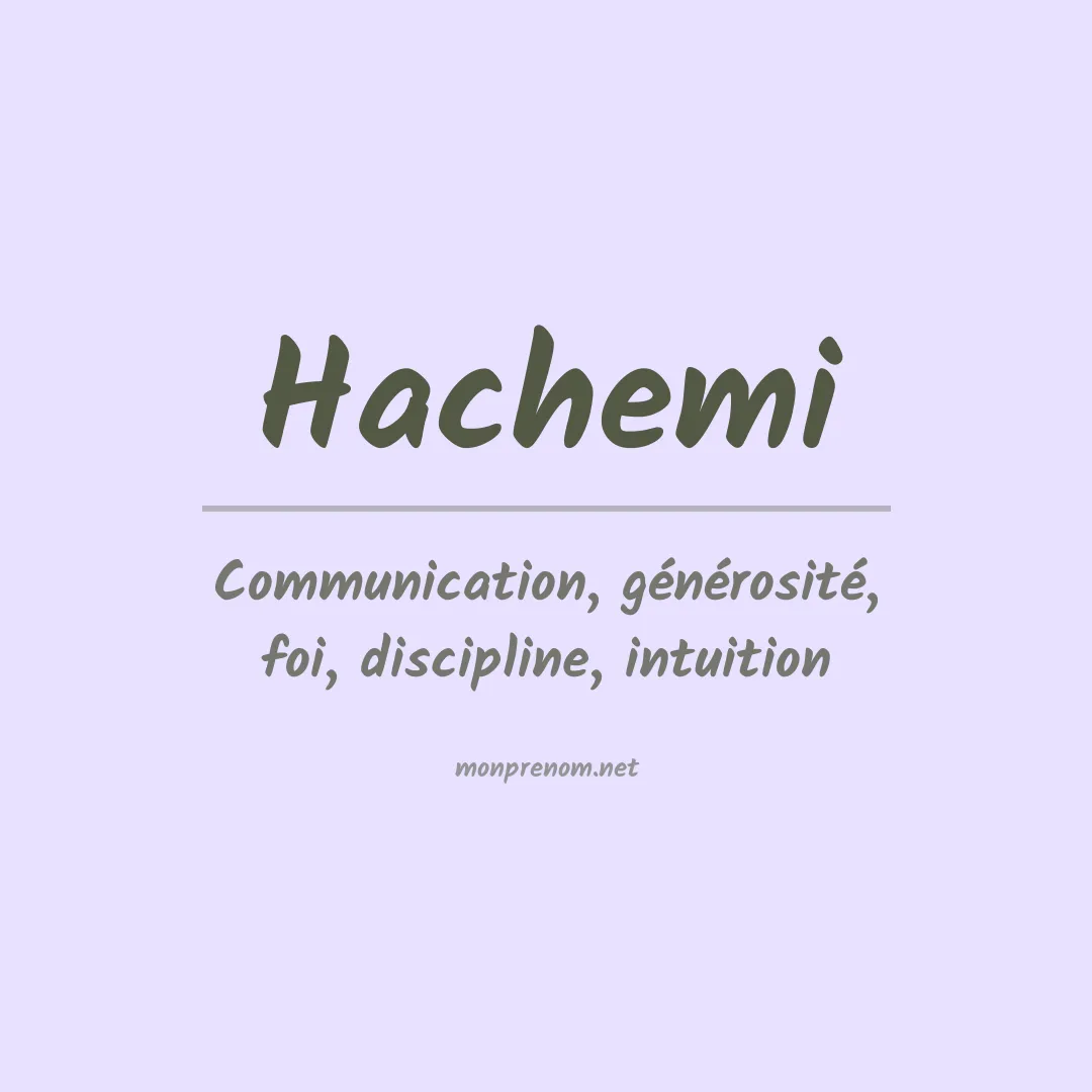 Signification du Prénom Hachemi Signification du Prénom Hachemi