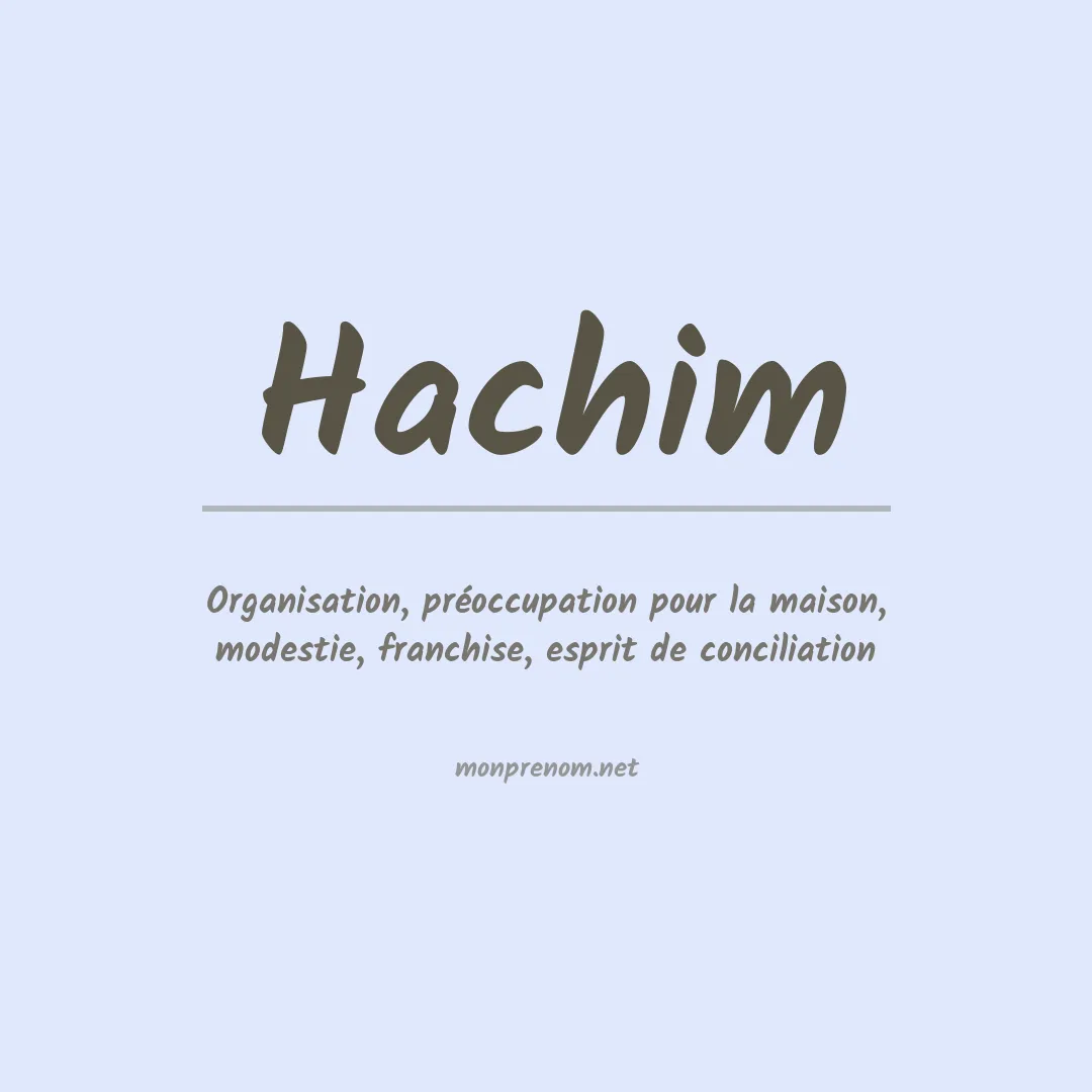 Signification du Prénom Hachim