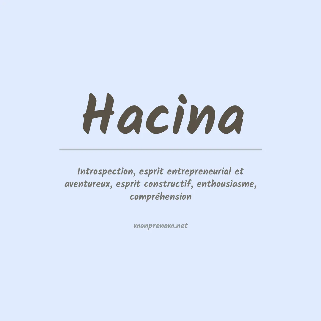 Signification du Prénom Hacina Signification du Prénom Hacina