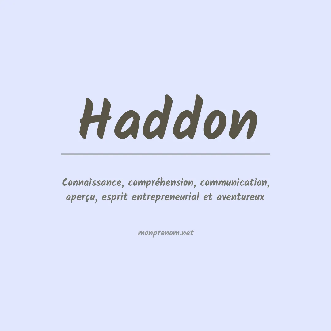 Signification du Prénom Haddon