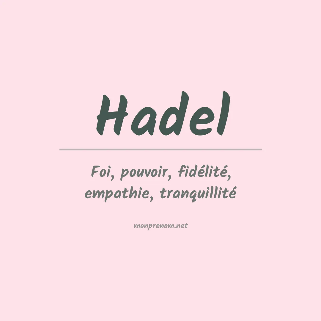 Signification du Prénom Hadel