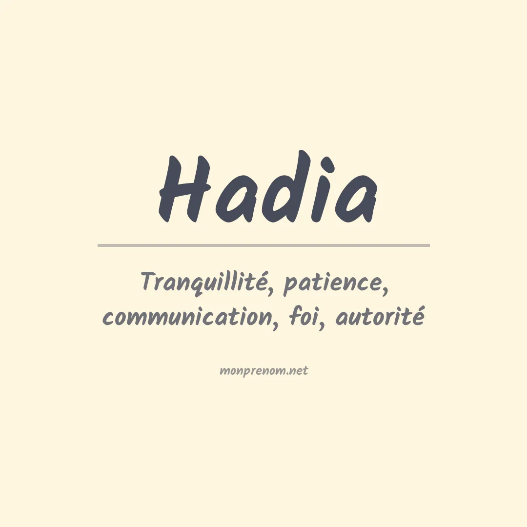 Signification du Prénom Hadia