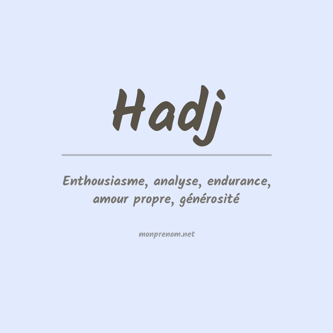 Signification du Prénom Hadj Signification du Prénom Hadj