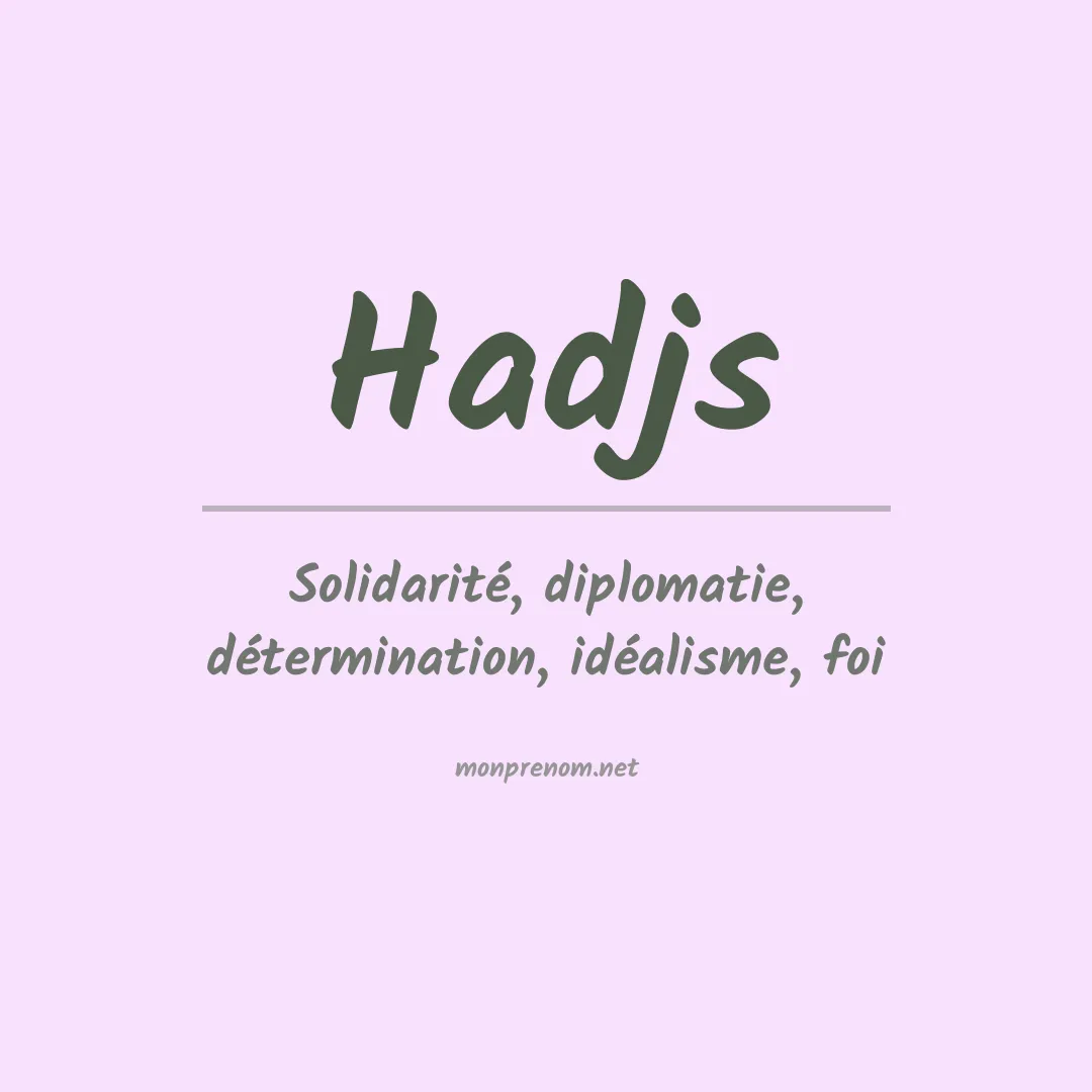 Signification du Prénom Hadjs Signification du Prénom Hadjs